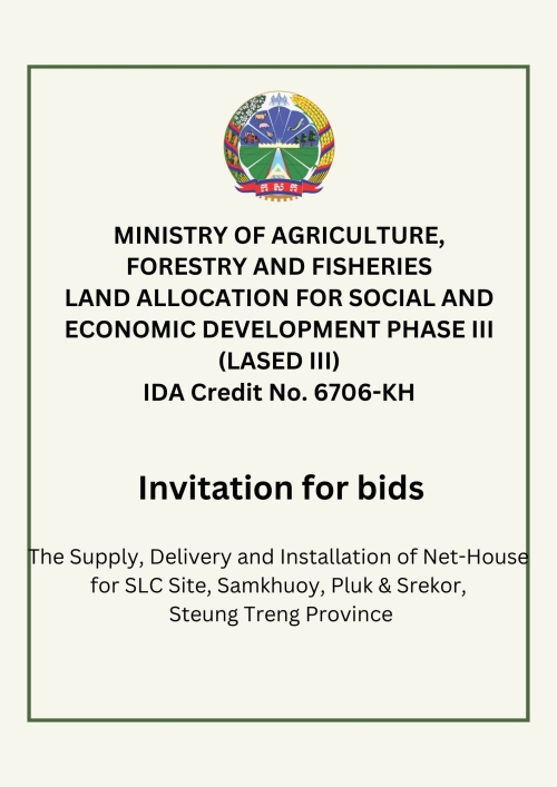 The Supply, Delivery and Installation of Net-House for SLC Site, Samkhuoy, Pluk & Srekor, Steung Treng Province​