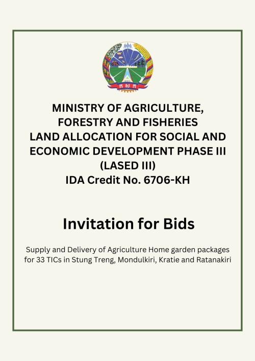 Invitation for bid: Supply and Delivery of Agriculture Home garden packages for 33 TICs in Stung Treng, Mondulkiri, Kratie and Ratanakiri​