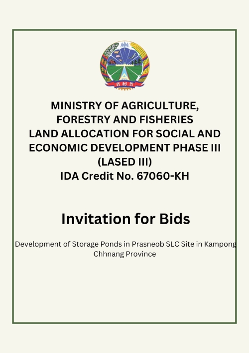 Invitaion for bid: Development of Storage Ponds in Prasneob SLC Site in Kampong Chhnang Province​